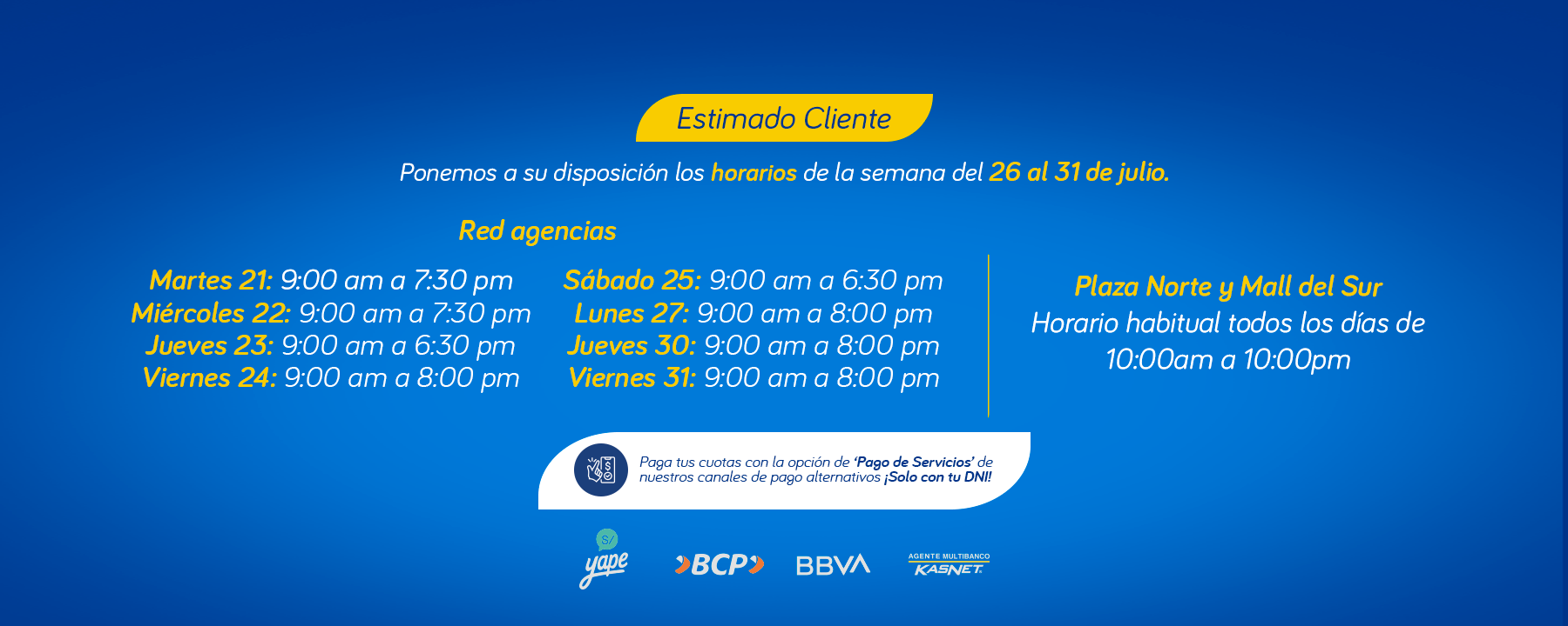 Horario extendido fin de mes - Julio